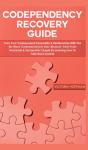 Codependency Recovery Guide - Preview