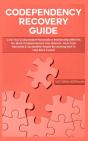 Codependency Recovery Guide - Preview