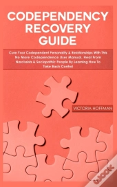 Codependency Recovery Guide