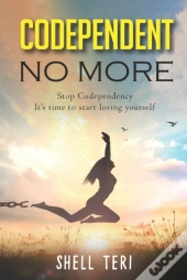 Codependent No More