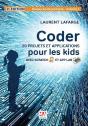 Coder 20 Projets Et Applications Pour Les Kids Avec Scratch & App Lab ; Niveau Édole Primaire Tome 1 (2e Édition) - Preview