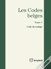 Capa do artigo Codes Belges. Tome 7 - Code Du Roulage - 2014, 3eme Ed. (Les)