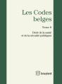 Codes Belges. Tome 8 - Droit De La Sante Et De La Securite Publiques - 2014, 3eme Ed. (Les) - Preview