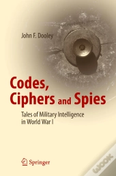 Codes, Ciphers And Spies