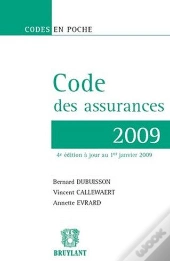 Codes Des Assurances (Édition 2009)