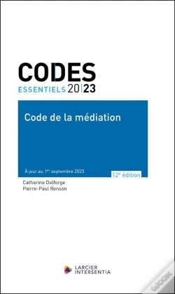 Capa do artigo Codes Essentiels : Code De La Médiation : À Jour Au 1er Septembre 2023 (Édition 2023)
