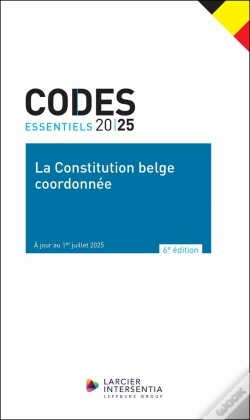 Capa do artigo Codes Essentiels : La Constitution Belge Coordonnée (Édition 2025)