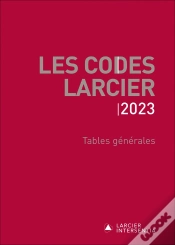 Capa do artigo Codes Larcier 2023 - Tables Generales