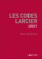 Codes Larcier - Tables Generales - A Jour Au 1<Sup>Er</Sup> Mars 2021 - Preview