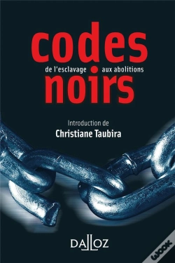 Capa do artigo Codes Noirs ; De L'Esclavage Aux Abolitions