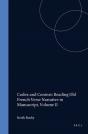 Codex And Context: Reading Old French Verse Narrative In Manuscript, Volume Ii - Preview
