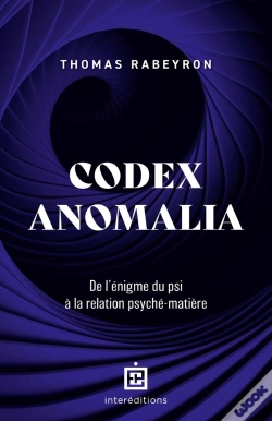 Capa do artigo Codex Anomalia : De L'Énigme Du Psi À La Relation Psyché-Matière