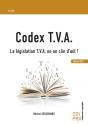 Codex T.V.A. Edition 2022 - La Legislation T.V.A. En Un Clin D Oeil ! - Preview