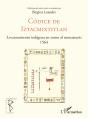 Codice De Iztacmixtitlan ; Levantamiento Indigena En Torno Al Monesterio 1564 - Preview
