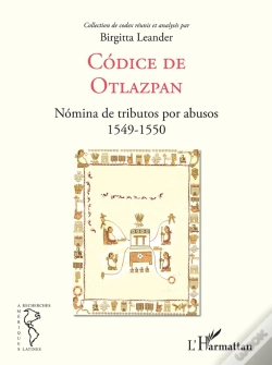 Capa do artigo Codice De Otlazpan ; Nómina De Tributos Por Abusos 1549-1550