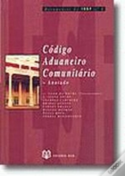 Capa do artigo Código Aduaneiro Comunitário - Anotado