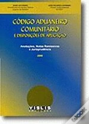 Capa do artigo Código Aduaneiro Comunitário e Disposicoes de Aplicação