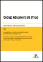 Código Aduaneiro da União - Preview