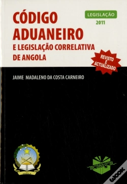 Capa do artigo Código Aduaneiro e Legislação Correlativa de Angola
