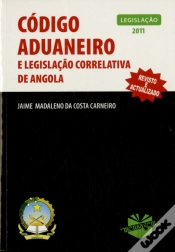 Capa do artigo Código Aduaneiro e Legislação Correlativa de Angola
