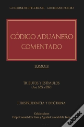 Capa do artigo Código Aduanero Comentado. Tomo Iv