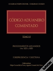 Capa do artigo Código Aduanero Comentado. Tomo Vi