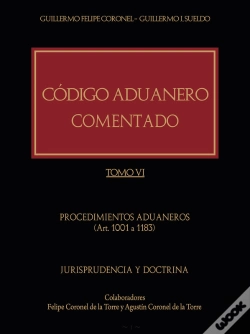 Capa do artigo Código Aduanero Comentado. Tomo Vi