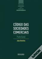 Código das Sociedades Comerciais - Parte Geral