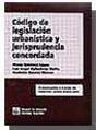 Código De Legislación Urbanística Y Jurisprudencia Concordada - Preview