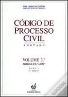 Código de Processo Civil - Anotado - Volume 3º - Tomo I