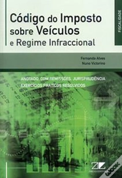 Capa do artigo Código do Imposto sobre Veículos e Regime Infraccional - Anotado