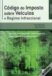 Capa do artigo Código do Imposto sobre Veículos e Regime Infraccional - Anotado