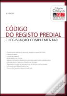Código do Registo Predial e Legislação Complementar