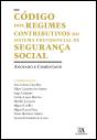 Código dos Regimes Contributivos do Sistema Previdencial de Segurança Social - Preview
