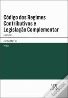 Código dos Regimes Contributivos e Legislação Complementar