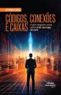Códigos, Conexões E Caixas - Preview