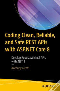 Capa do artigo Coding Clean, Reliable, And Safe Rest Apis With Asp.Net Core 8