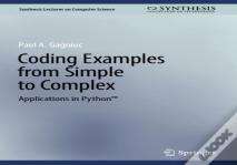 Coding Examples From Simple To Complex by Paul A. Gagniuc - Livro - WOOK