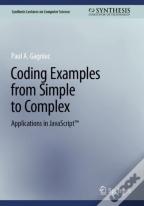 Coding Examples From Simple To Complex