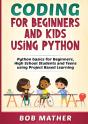 Coding For Beginners And Kids Using Python - Preview