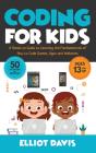Coding For Kids: A Hands-On Guide To Lea - Preview