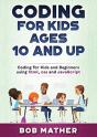 Coding For Kids Ages 10 And Up - Preview