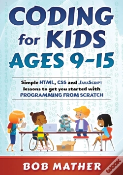 Capa do artigo Coding For Kids Ages 9-15: Simple Html,