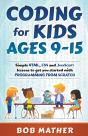 Coding For Kids Ages 9-15: Simple Html, - Preview