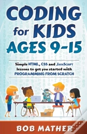 Capa do artigo Coding For Kids Ages 9-15: Simple Html,