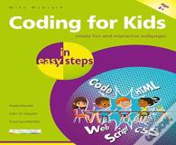 Coding For Kids In Easy Steps