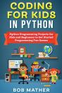 Coding For Kids In Python - Preview
