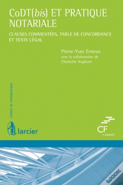 Capa do artigo Codt(Bis) Et Pratique Notariale ; Clauses Commentées, Table De Concordance Et Texte Légal