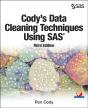 Cody'S Data Cleaning Techniques Using Sas, Third Edition - Preview