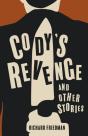 Cody'S Revenge And Other Stories - Preview